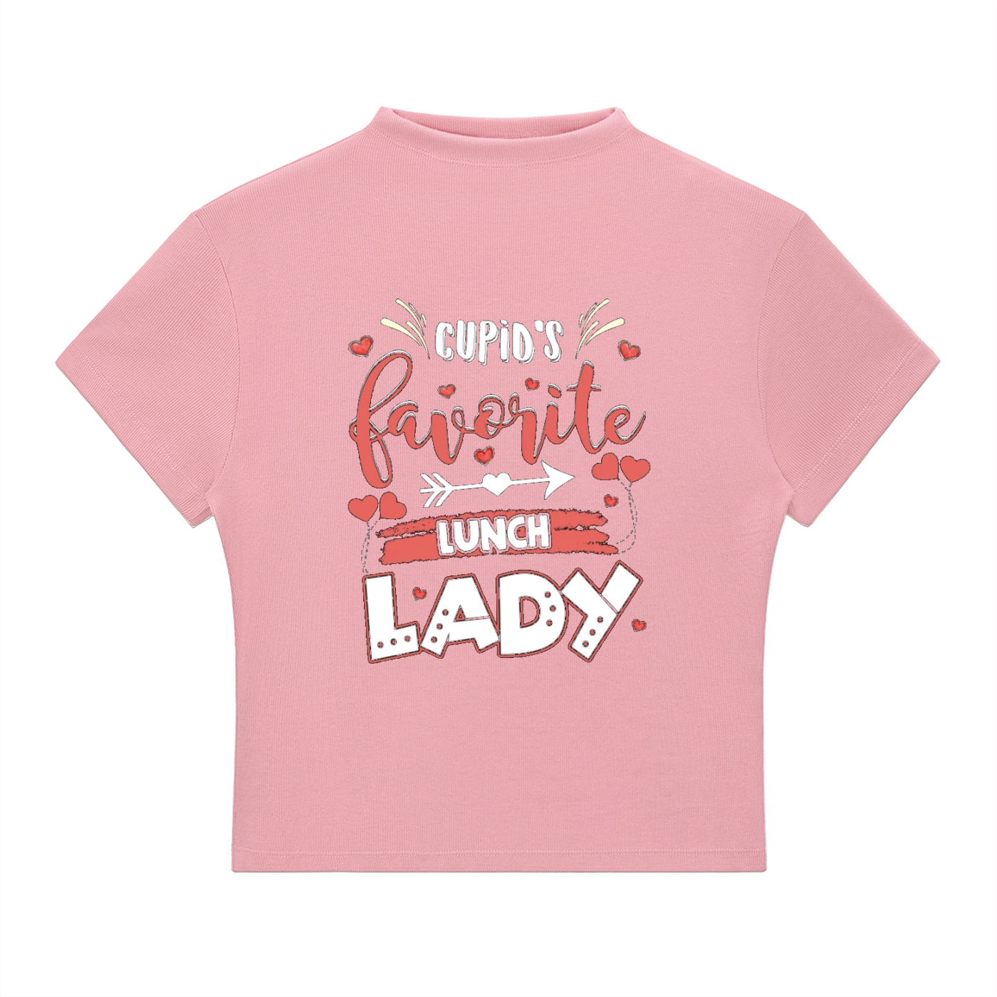 Pink T-shirt with the text "Cupid's Favorite Lunch Lady" in decorative fonts. The design includes red hearts and an arrow motif.